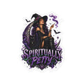 Spiritually Petty Sticker( Not a Digtal Download Actual Product)